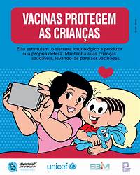 Turma da Mônica estrela campanha do Unicef sobre importância de vacinar ...